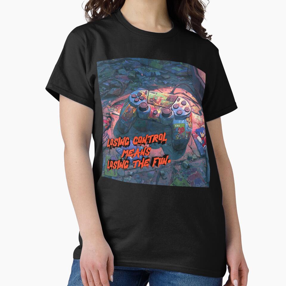 Losing control doesn't mean losing the fun by EpicMerchRealm T-Shirts, Hoodie, Sweatshirt | BlankRebels.com (Image 2)