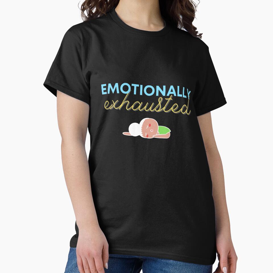 Emotionally exhausted and tired by Pro-castinator T-Shirts, Hoodie, Sweatshirt | BlankRebels.com (Image 2)