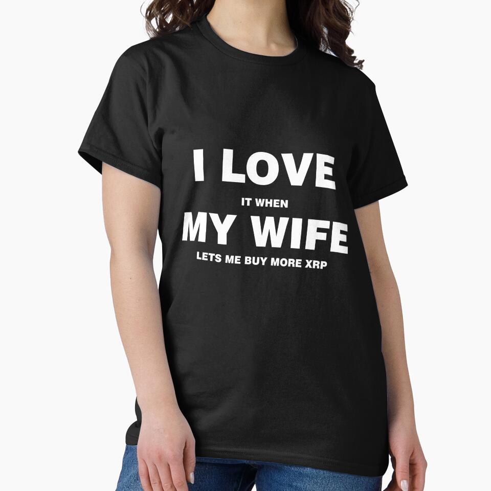 Buying XRP Crypto - Wife Lets Me Buy More XRP by BM Store T-Shirts, Hoodie, Sweatshirt | BlankRebels.com (Image 2)