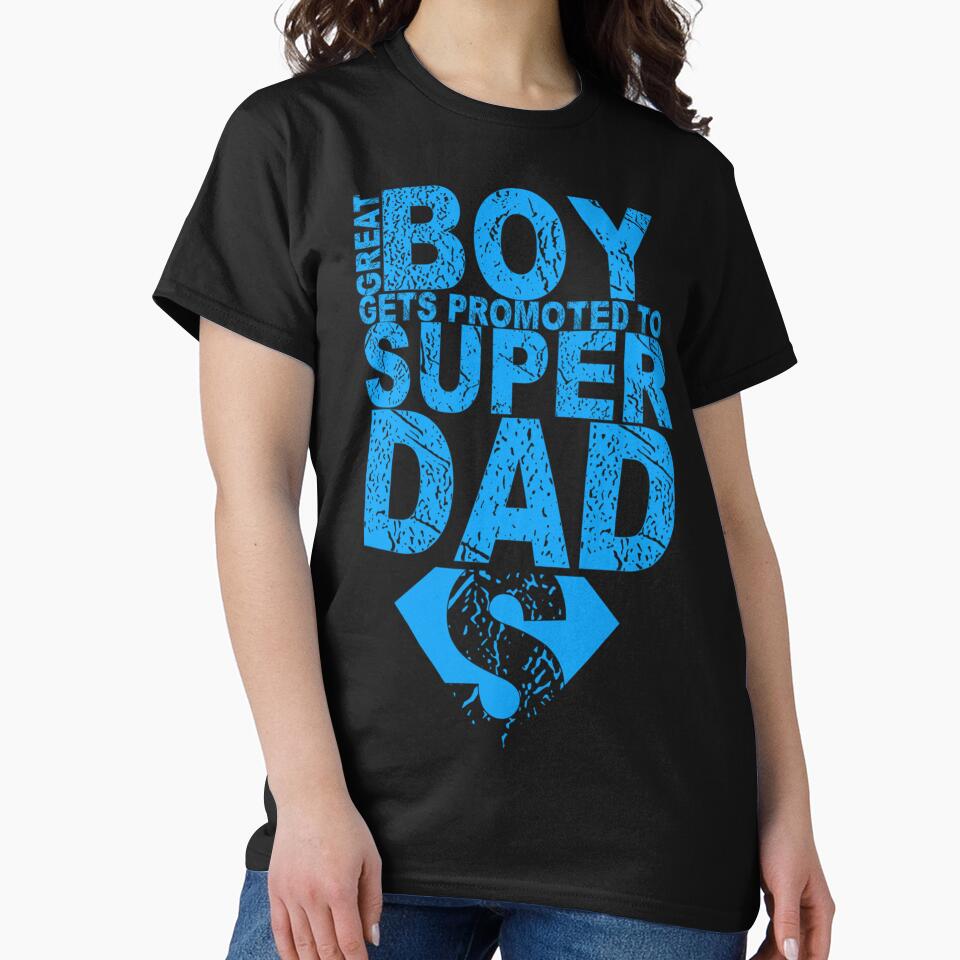 GREAT BOY SUPER DAD T by tavern5 T-Shirts, Hoodie, Sweatshirt | BlankRebels.com (Image 2)