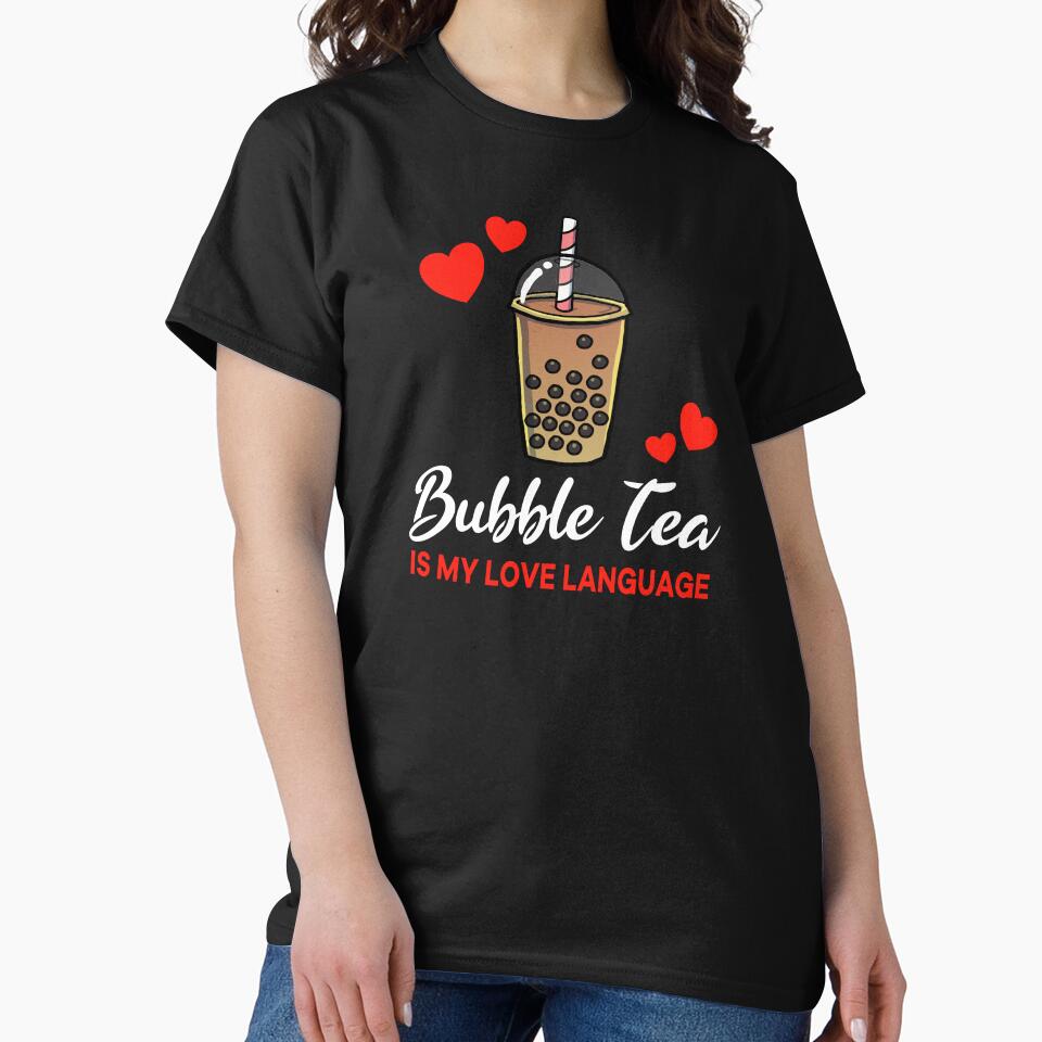 Bubble Tea is my Love Language Funny by jonmlam T-Shirts, Hoodie, Sweatshirt | BlankRebels.com (Image 2)