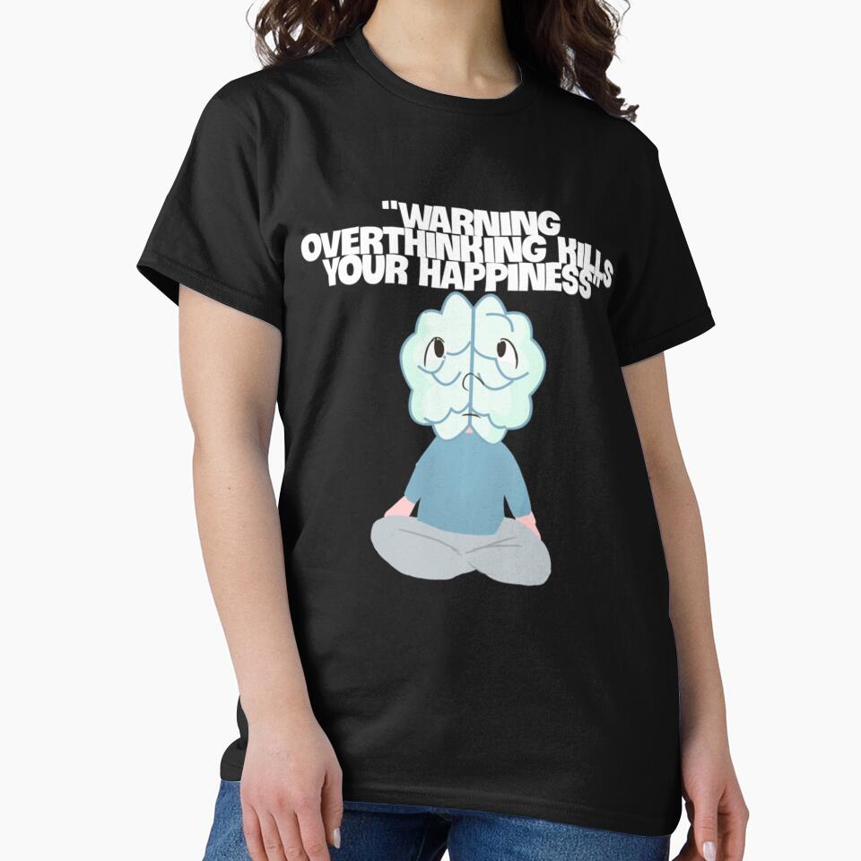 Overthing kills your happiness by QuriousShopp T-Shirts, Hoodie, Sweatshirt | BlankRebels.com (Image 2)