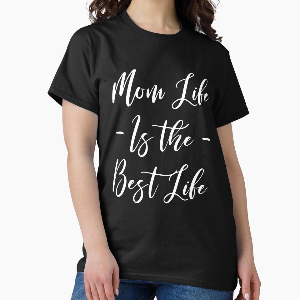 Mom Life Is The Best Life - Mothers Day Gift - Cool Mom - Mom - For Moms - Mama - Mothers Day - Mom Gifts by... (Image 2)