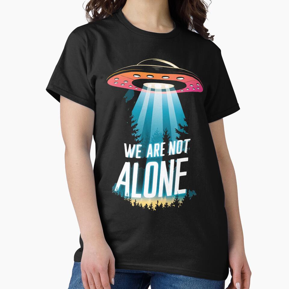 Ufo We Are Not Alone by SharronDawn T-Shirts, Hoodie, Sweatshirt | BlankRebels.com (Image 2)