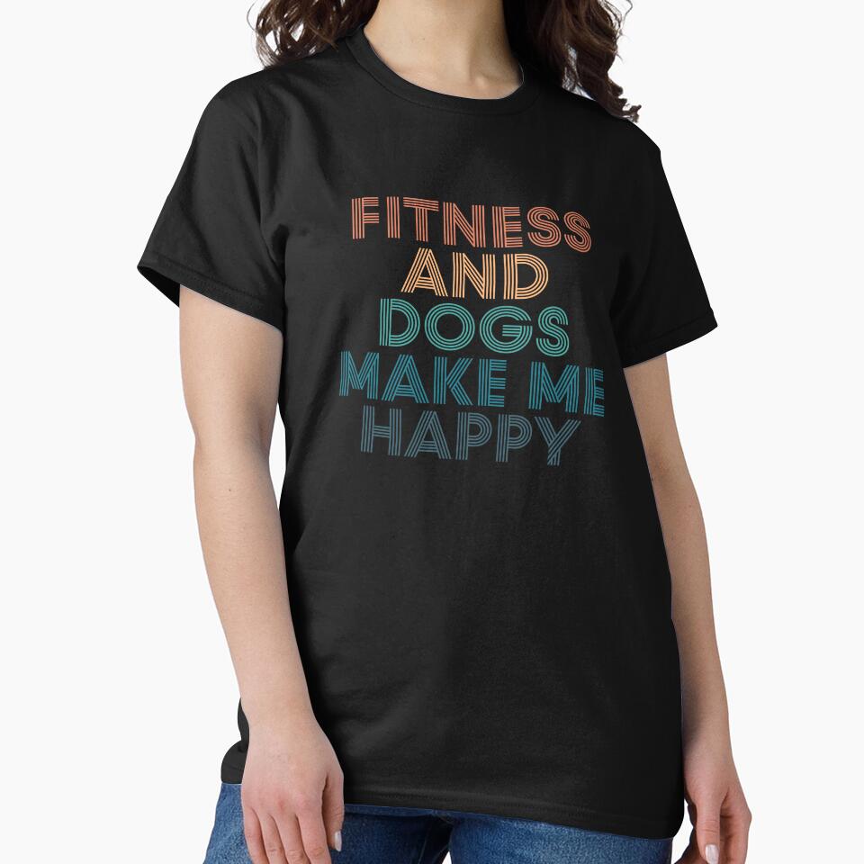 Fitness And Dogs Make Me Happy- Gift for Fitness & Dogs Fans by kindxinn T-Shirts, Hoodie, Sweatshirt (Image 2)