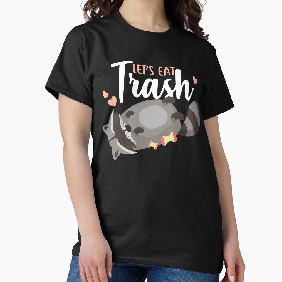 Let’s Eat Trash Raccoon by Clara Hollins T-Shirts, Hoodie, Sweatshirt | BlankRebels.com (Image 2)