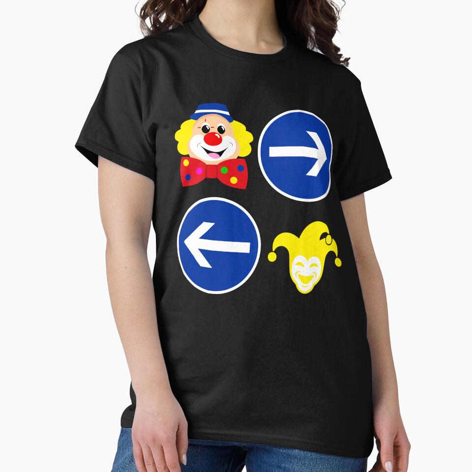 Sarcastic Dark Humor Road Sign Clowns Jokers T-Shirts, Hoodie, Sweatshirt