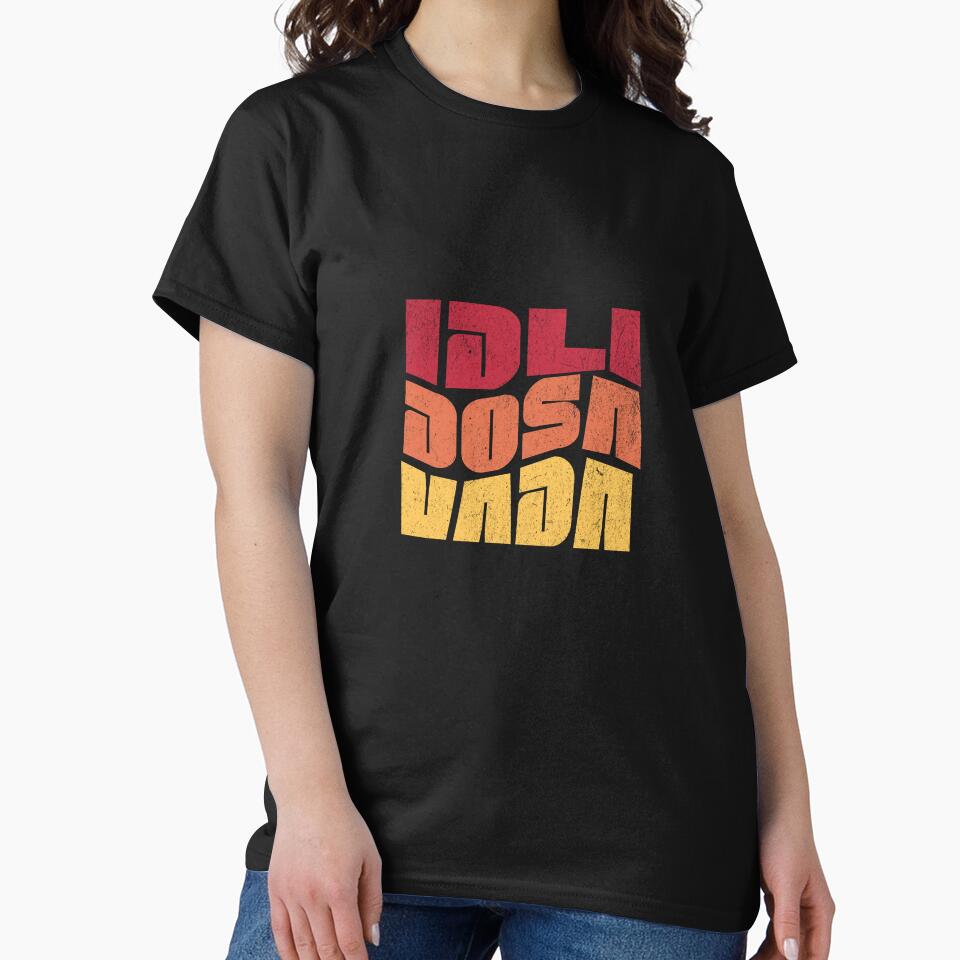 IDLI DOSA VADA by malufromhtown T-Shirts, Hoodie, Sweatshirt | BlankRebels.com (Image 2)