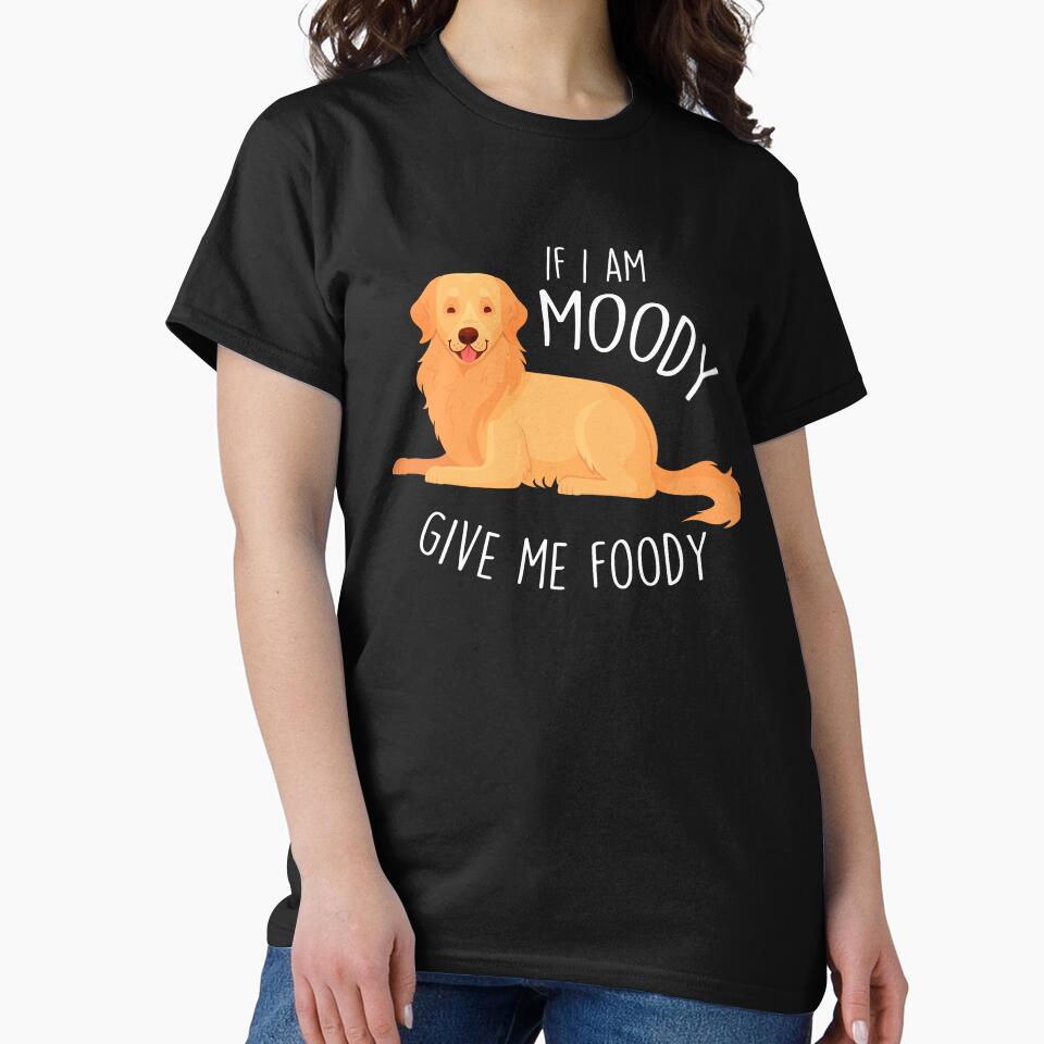 Golden Retriever Dog Moody Foody by Clara Hollins T-Shirts, Hoodie, Sweatshirt | BlankRebels.com (Image 2)