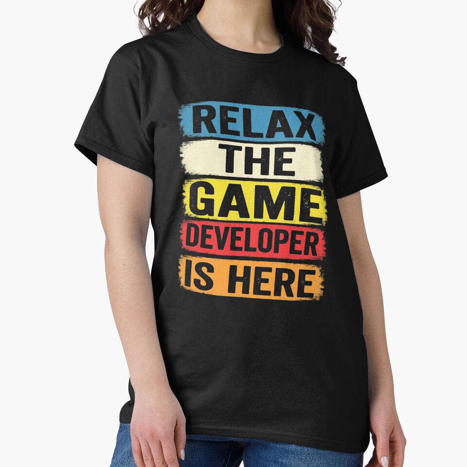Relax The Game Developer Is Here Funny Office by Gogetgiggles