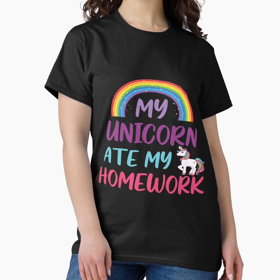 My Unicorn Ate My Homework by HumbleShirt T-Shirts, Hoodie, Sweatshirt | BlankRebels.com (Image 2)