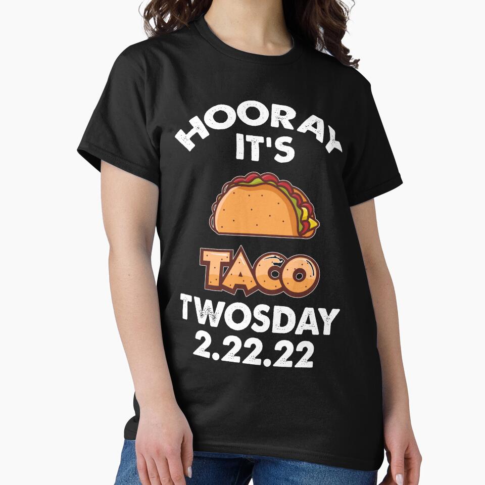 Taco Twosday, February 2nd 2022 by SportyDogShop T-Shirts, Hoodie, Sweatshirt | BlankRebels.com (Image 2)