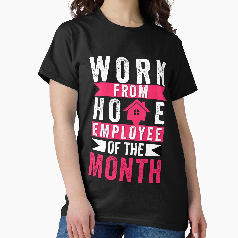 WORK FROM HOME EMPLOYEE OF THE MONTH by Hussain Shirts Hoodie, Sweatshirt | BlankRebels.com (Image 2)