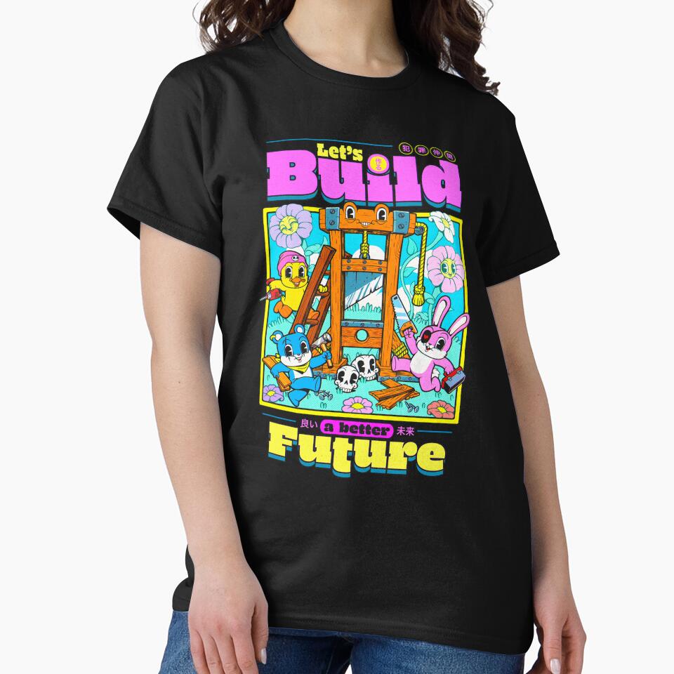 Let'S Build Better Future T-Shirts, Hoodie, Sweatshirt