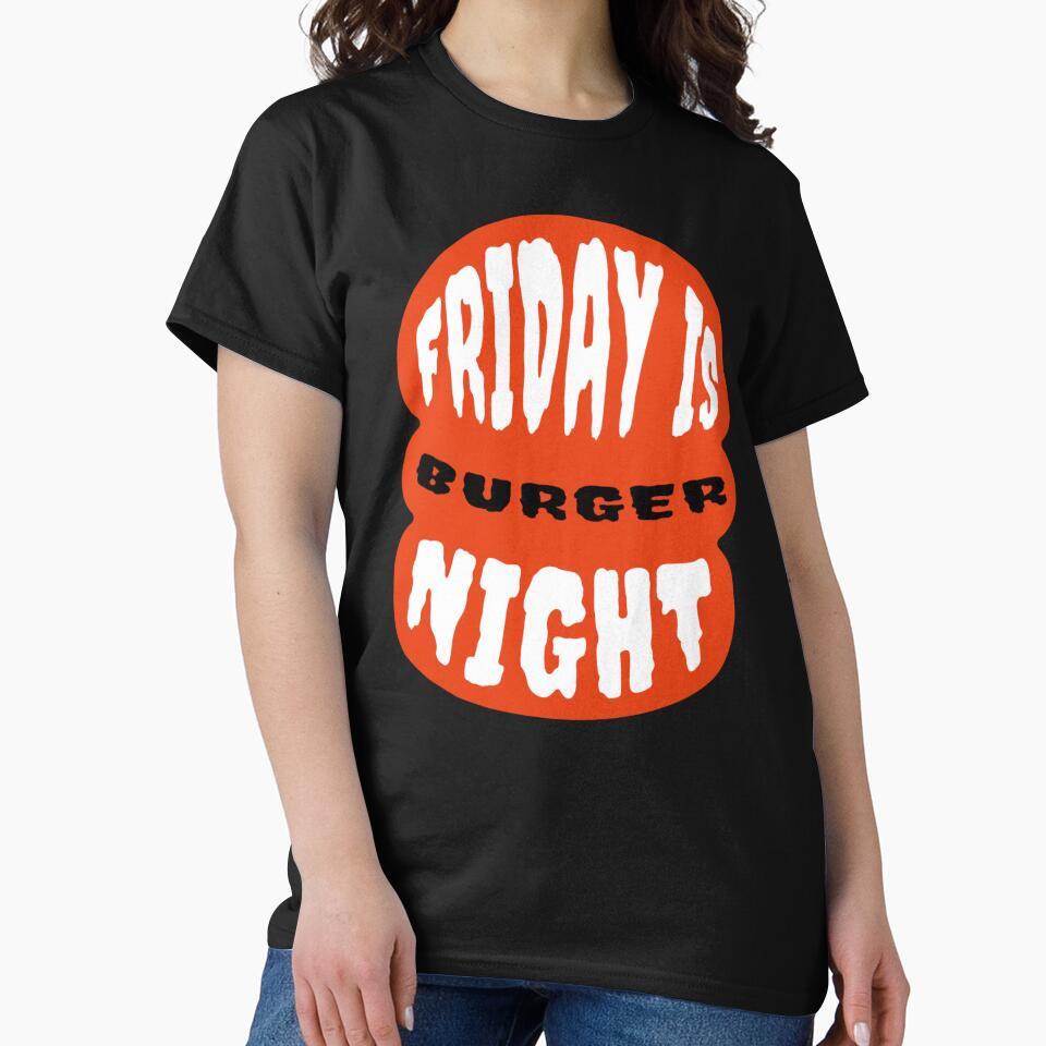 Friday Is Burger Night by Neggan T-Shirts, Hoodie, Sweatshirt | BlankRebels.com (Image 2)