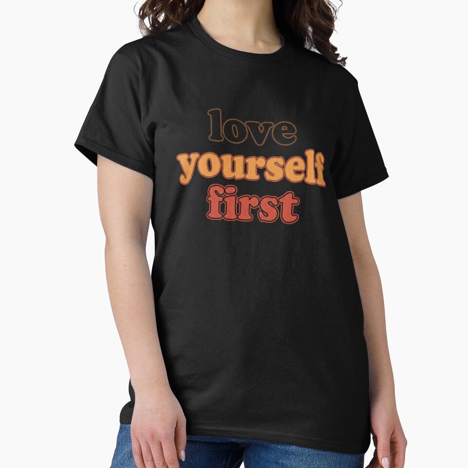 Love Yourself First Retro 70s Groovy Typography Positive Quote by bvdesignart T-Shirts, Hoodie, Sweatshirt (Image 2)