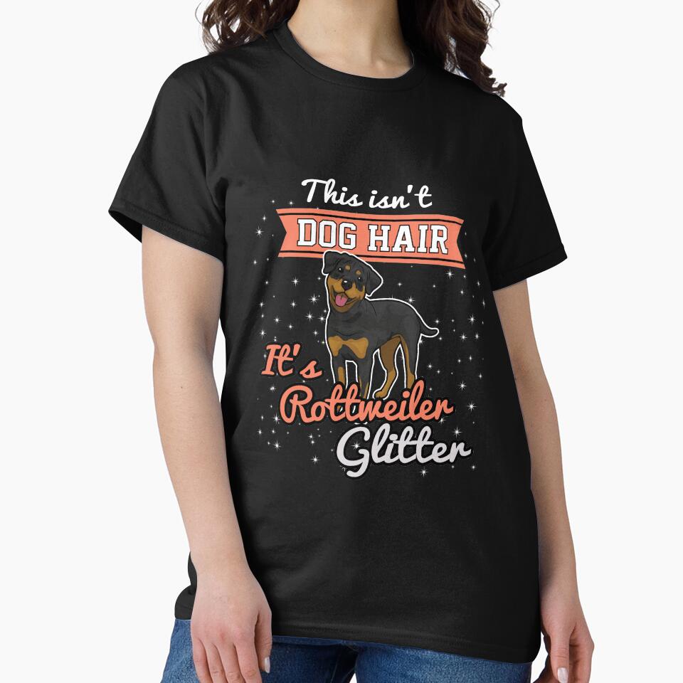 'S Rottweiler Glitter T-Shirts, Hoodie, Sweatshirt