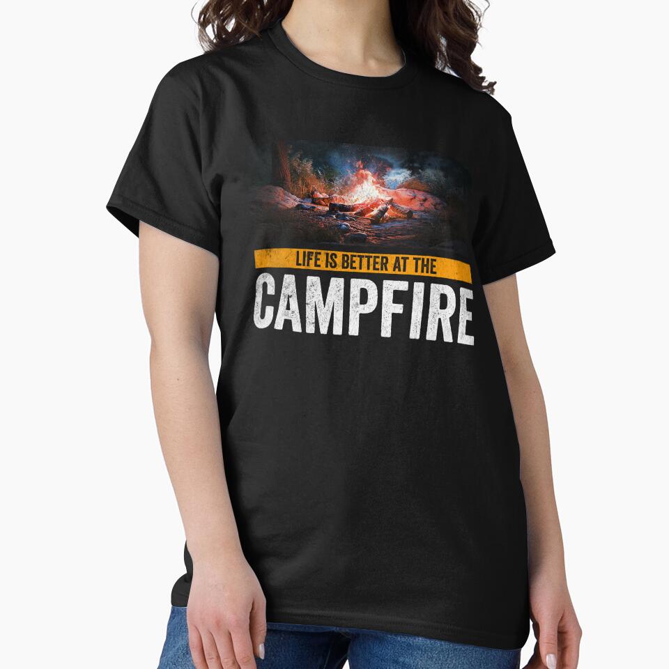 Life Is Better Campfire T-Shirts, Hoodie, Sweatshirt