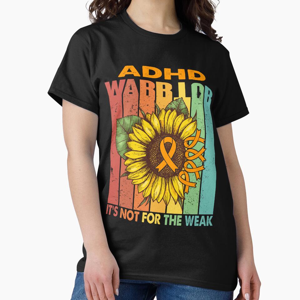 ADHD Warrior - IT IS NOT FOR THE WEAK by Fernandezf T-Shirts, Hoodie, Sweatshirt | BlankRebels.com (Image 2)