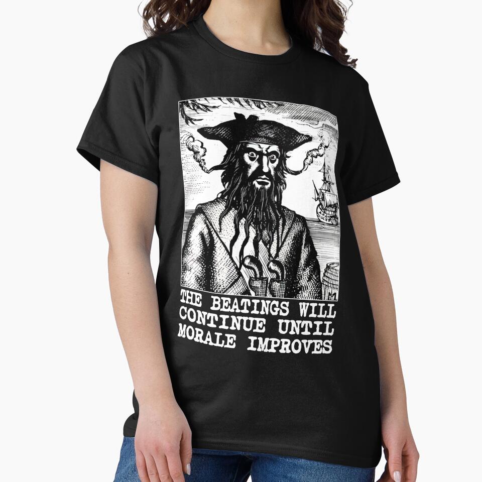 Pirate - The Beatings Will Continue until Morale Improves by cainhaualways T-Shirts, Hoodie, Sweatshirt (Image 2)