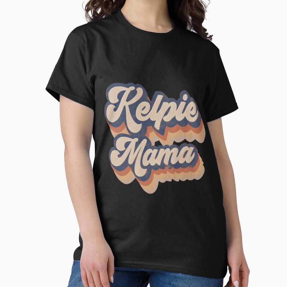 Kelpie Mama Shirt, Tank Top, Hoodie, Australian Kelpie Gift For Women, Kelpie Owner Vintage Tshirt, Kelpie Mom... (Image 2)