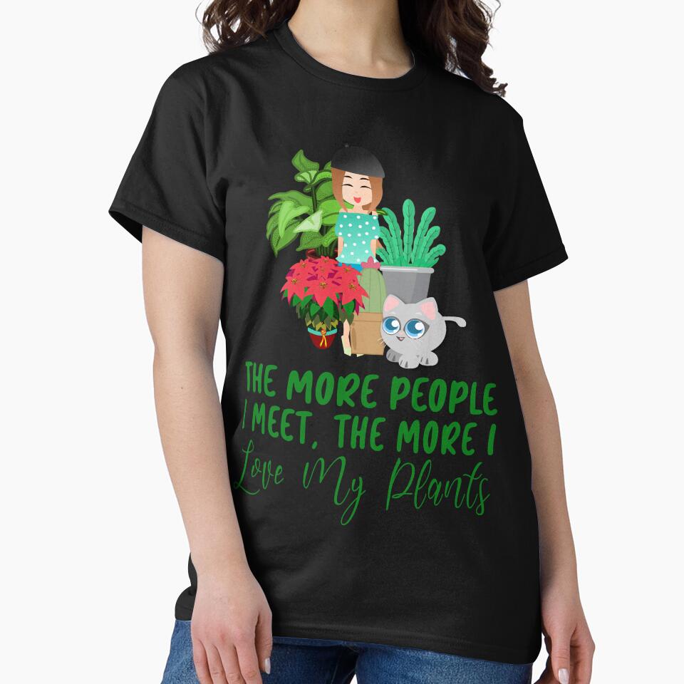 The More People I meet, The more I love my Plants Cute Plant Lover by Yellow Coffee T-Shirts, Hoodie, Sweatshirt (Image 2)