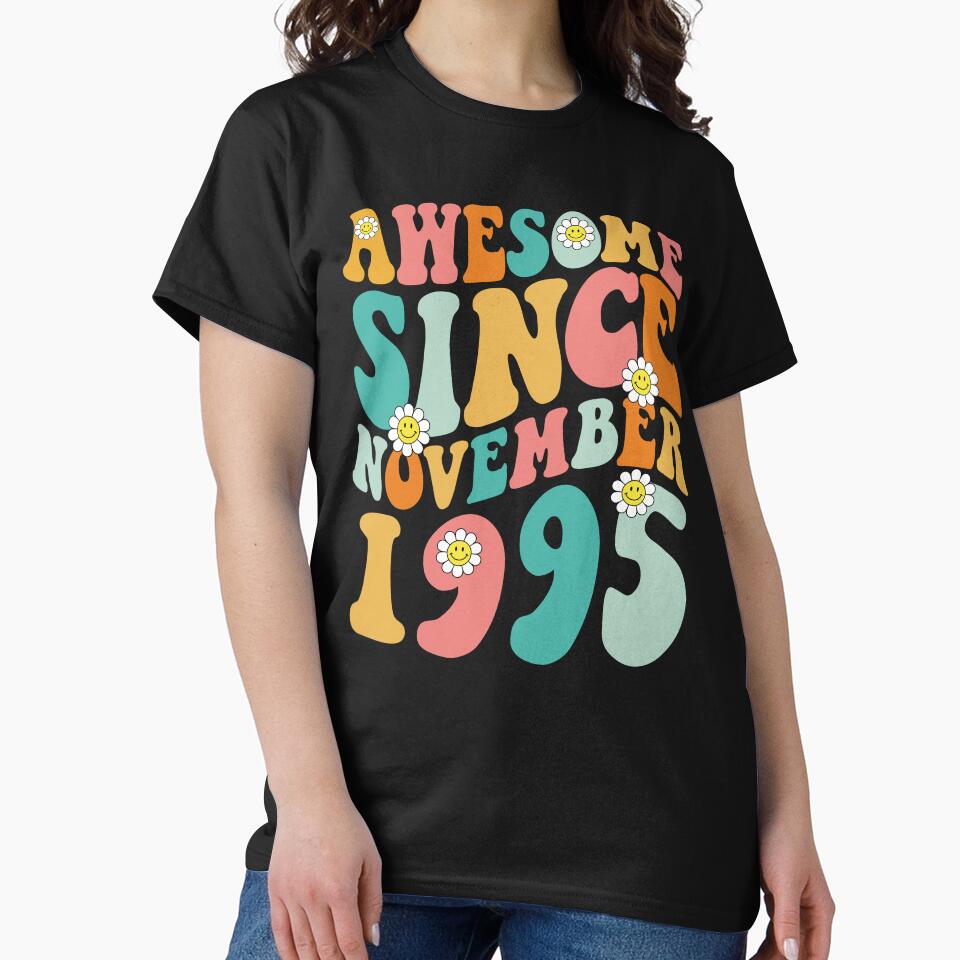 Awesome Since November 1995 | Made In 1995 | Retro Groovy Birthday by Christina-grich T-Shirts, Hoodie, Sweatshirt (Image 2)