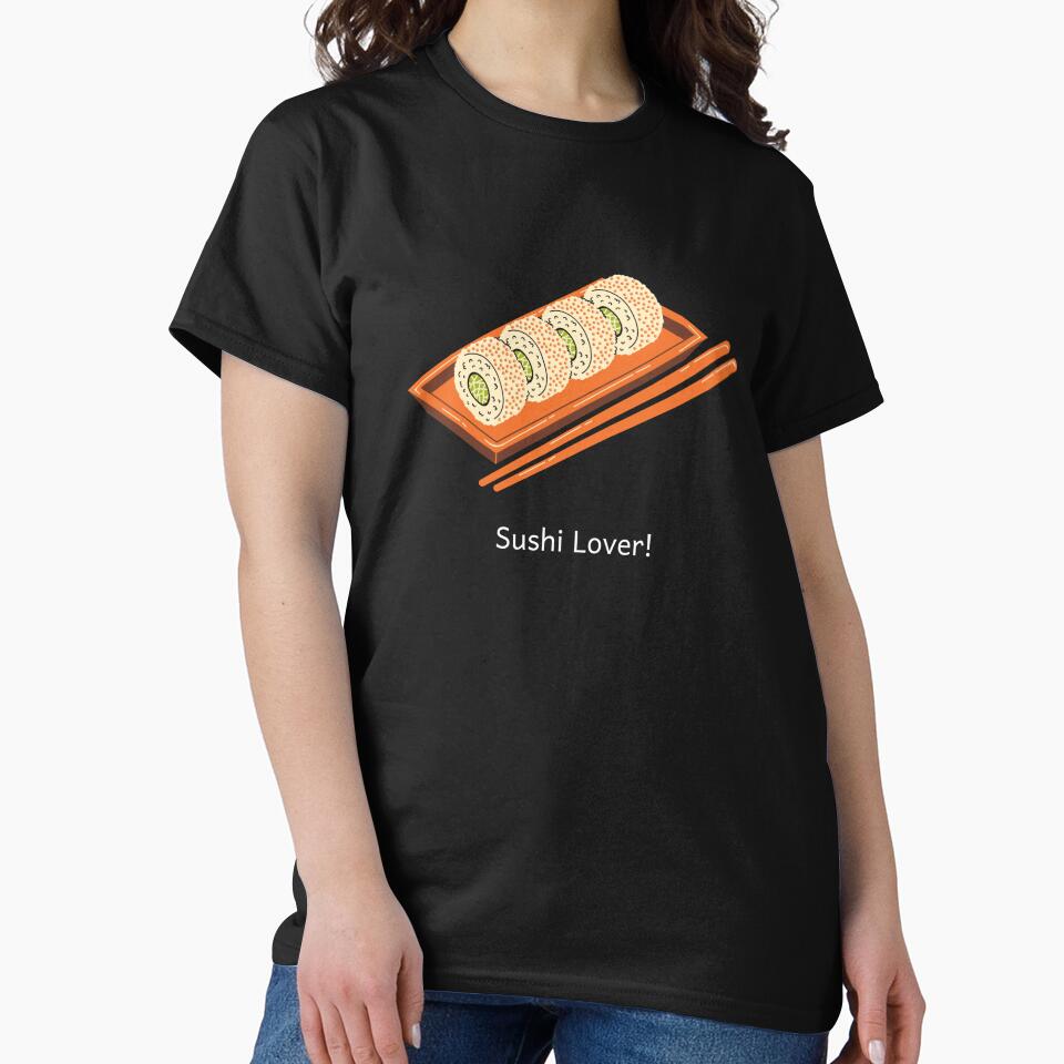 Sushi Lover by shopistic9999 T-Shirts, Hoodie, Sweatshirt | BlankRebels.com (Image 2)