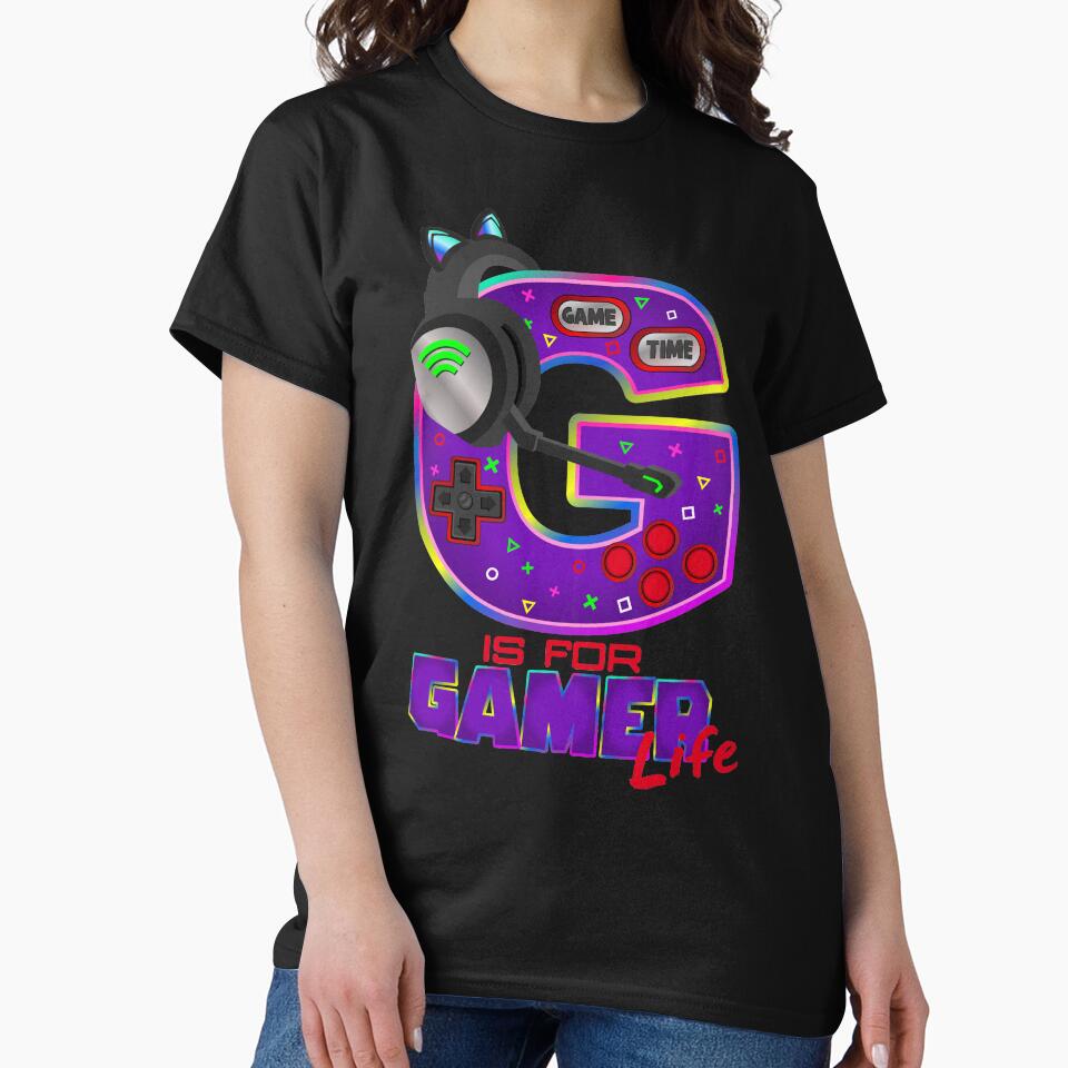 G is for GAMER Girld by romerlorenzo T-Shirts, Hoodie, Sweatshirt | BlankRebels.com (Image 2)