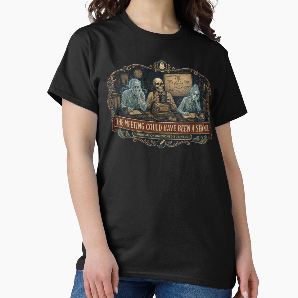 The Meeting Could Have Been a Séance – Paranormal Office Humor Design by Soft Panic Studio