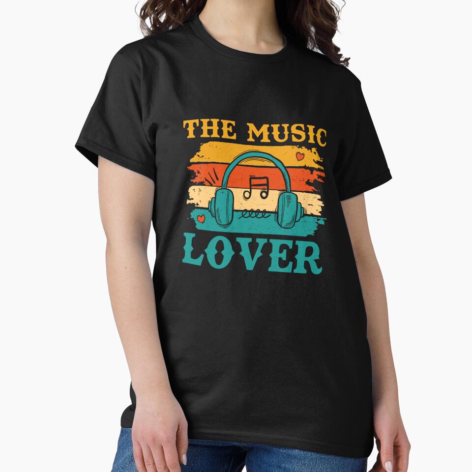 The Music Lover Music Lover Musician Melody by GrumpyDadCo T-Shirts, Hoodie, Sweatshirt | BlankRebels.com (Image 2)