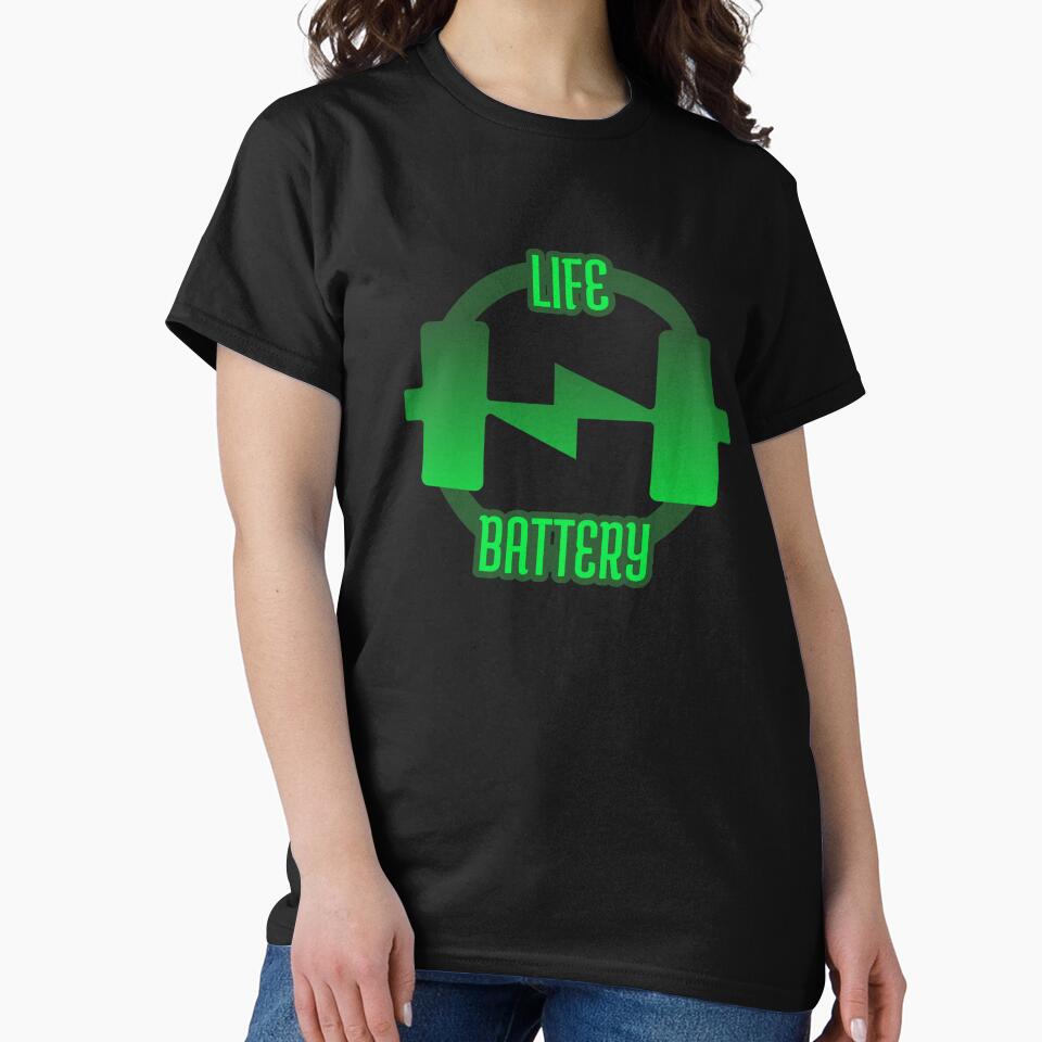 Life Battery Workout Desing T-Shirts, Hoodie, Sweatshirt