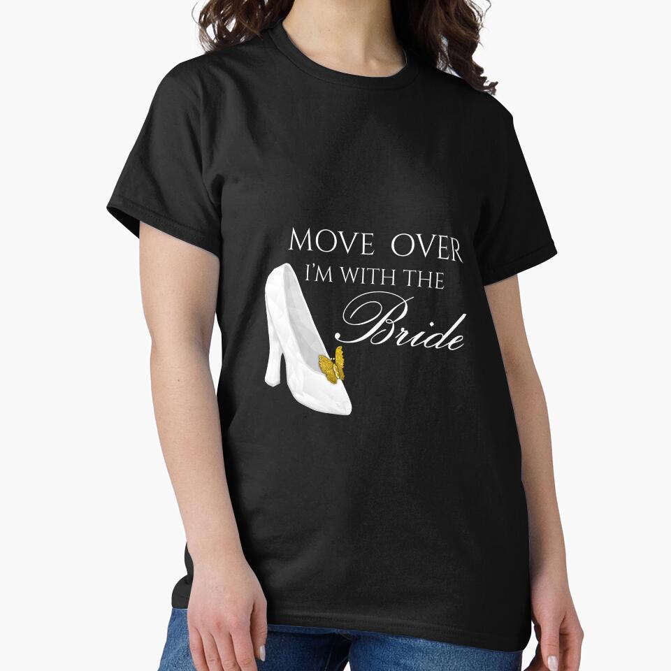 Wedding Season Hen Party Trip Bride Squad - Move Over Im With the BRIDE (Black background) by talgursmusthave... (Image 2)