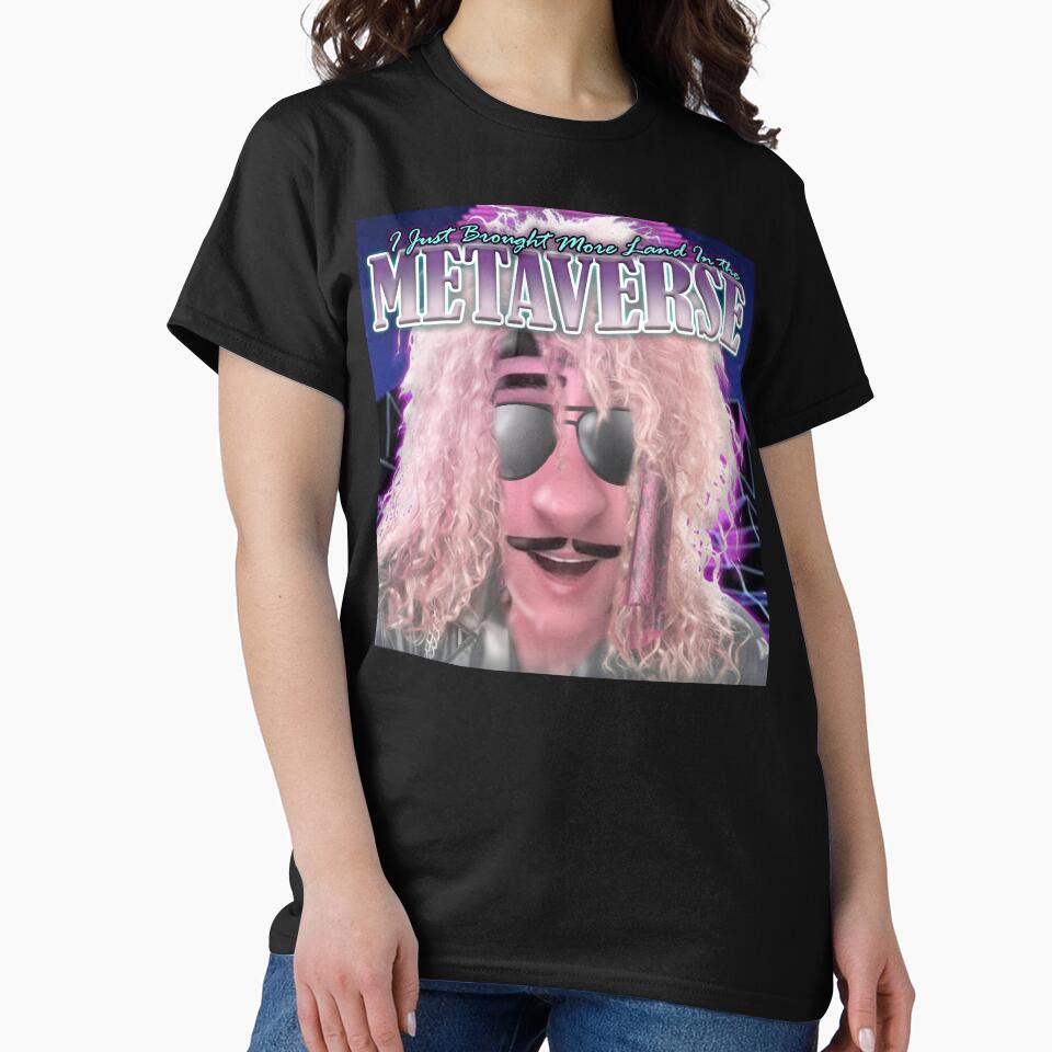 I Just Brought More Land in the Metaverse 80's Eddition Meme by cheezeEGG T-Shirts, Hoodie, Sweatshirt (Image 2)