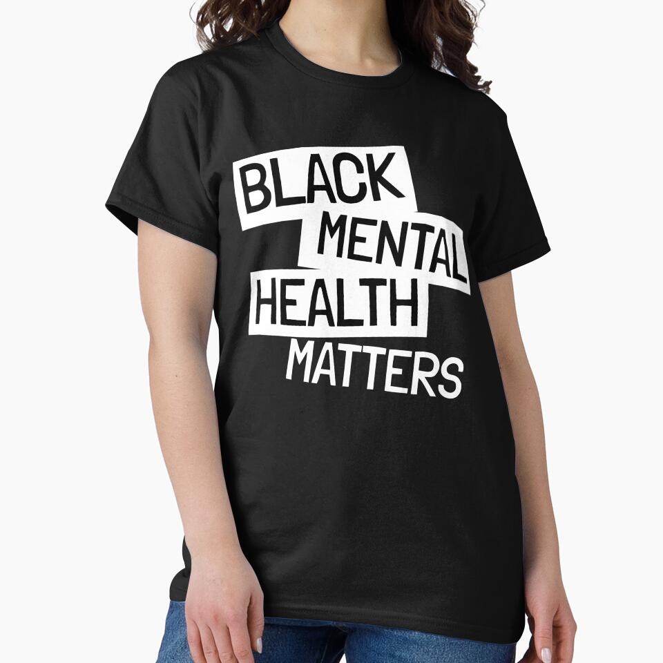 Black Mental Health Matters by Ayurveda Fun Store T-Shirts, Hoodie, Sweatshirt | BlankRebels.com (Image 2)