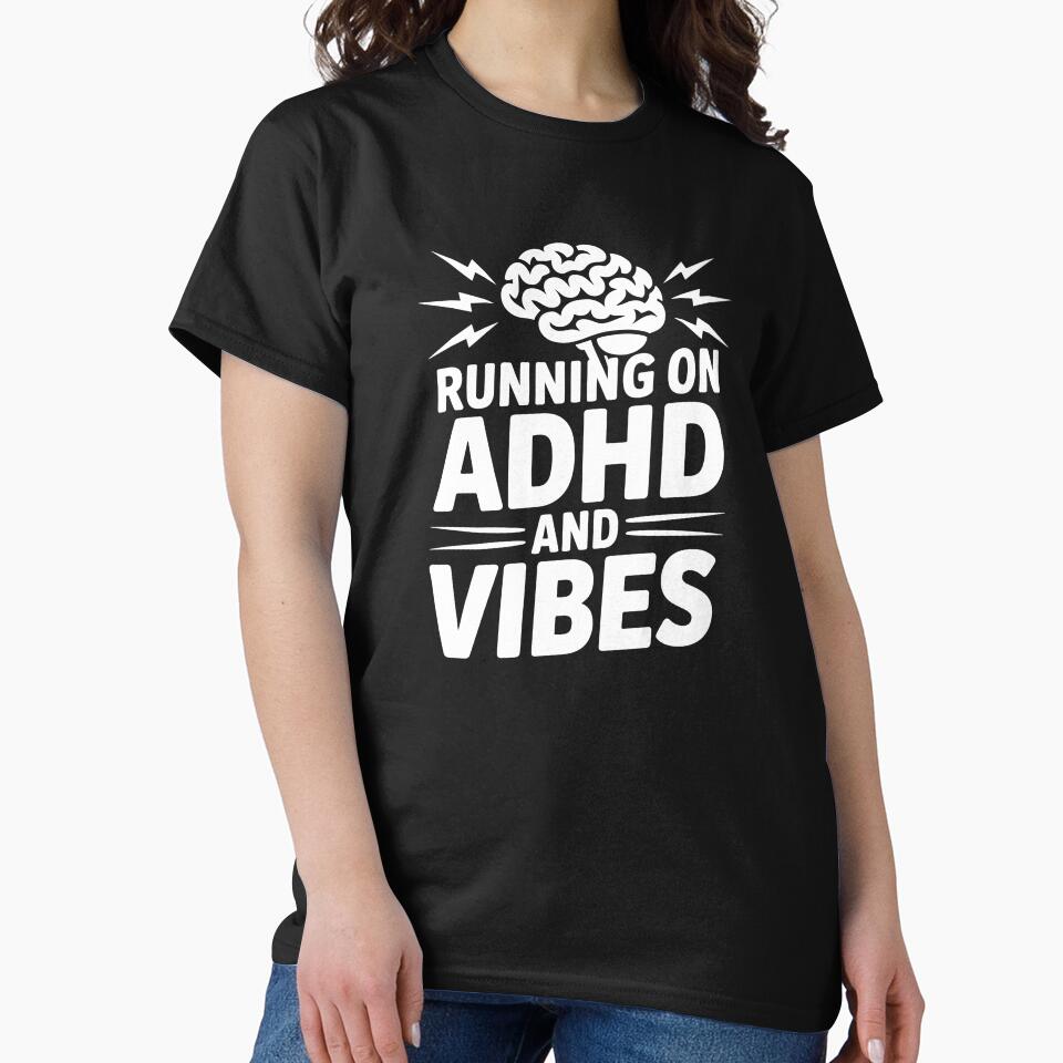 Running on ADHD and Vibes by theartfulaspie T-Shirts, Hoodie, Sweatshirt | BlankRebels.com (Image 2)