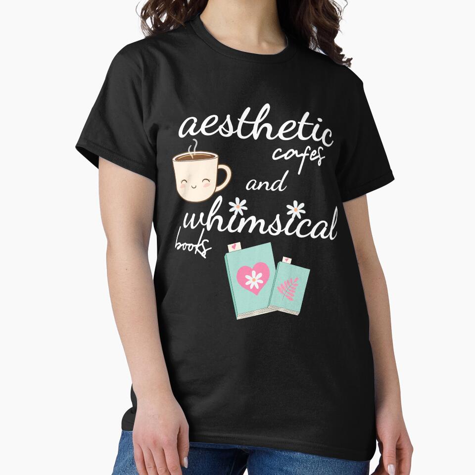 aesthetic cafes and whimsical books by champagnemoment T-Shirts, Hoodie, Sweatshirt | BlankRebels.com (Image 2)