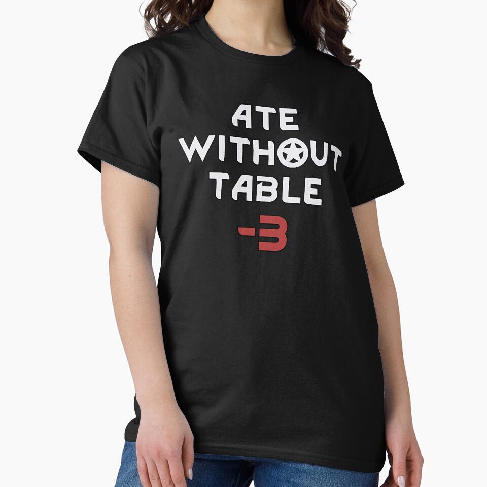 Rimworld Ate Without Table 3 T-Shirts, Hoodie, Sweatshirt