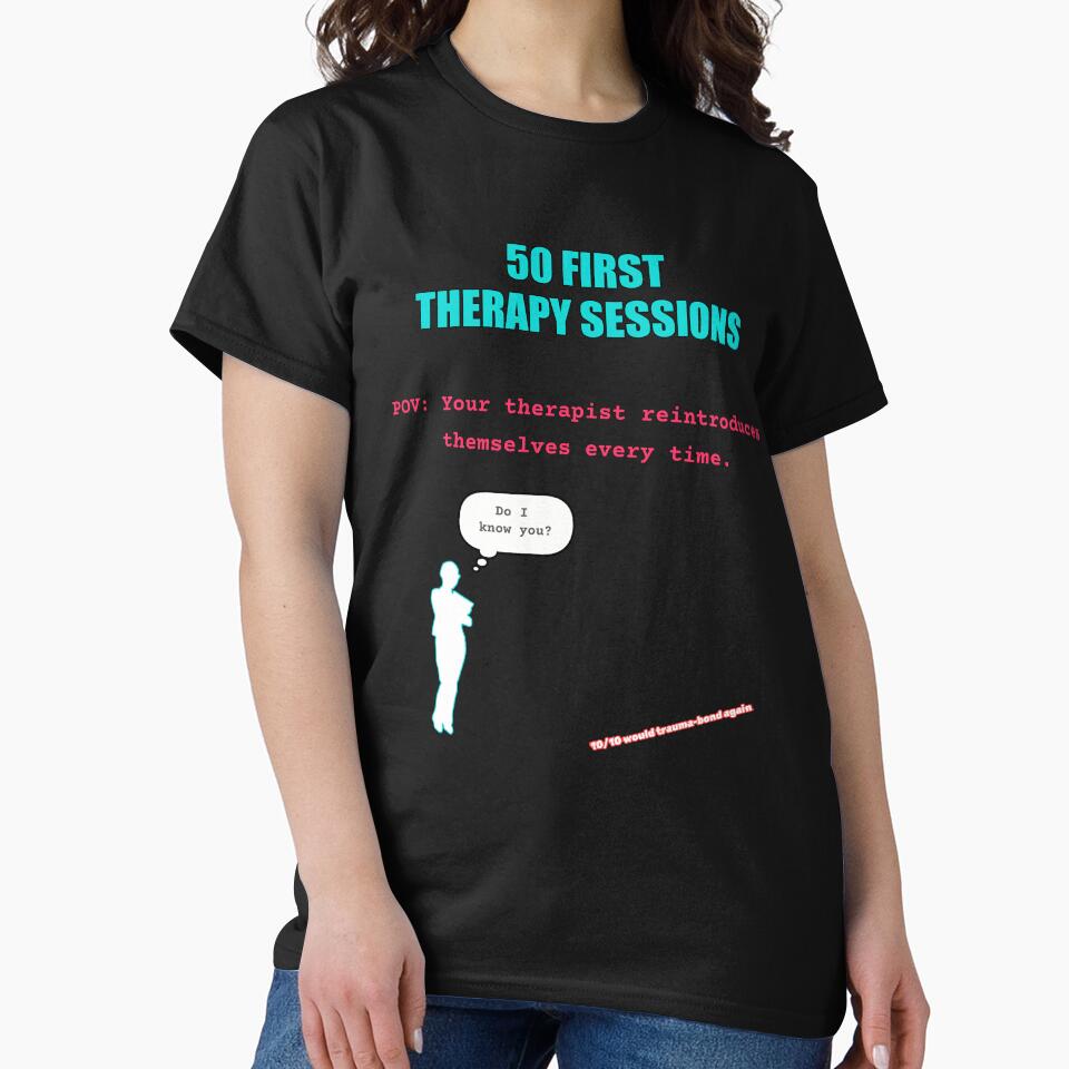 50 First Therapy Sessions | Dark Humor Mental Health Poster | Therapist Gift by BrushRushX T-Shirts, Hoodie,... (Image 2)