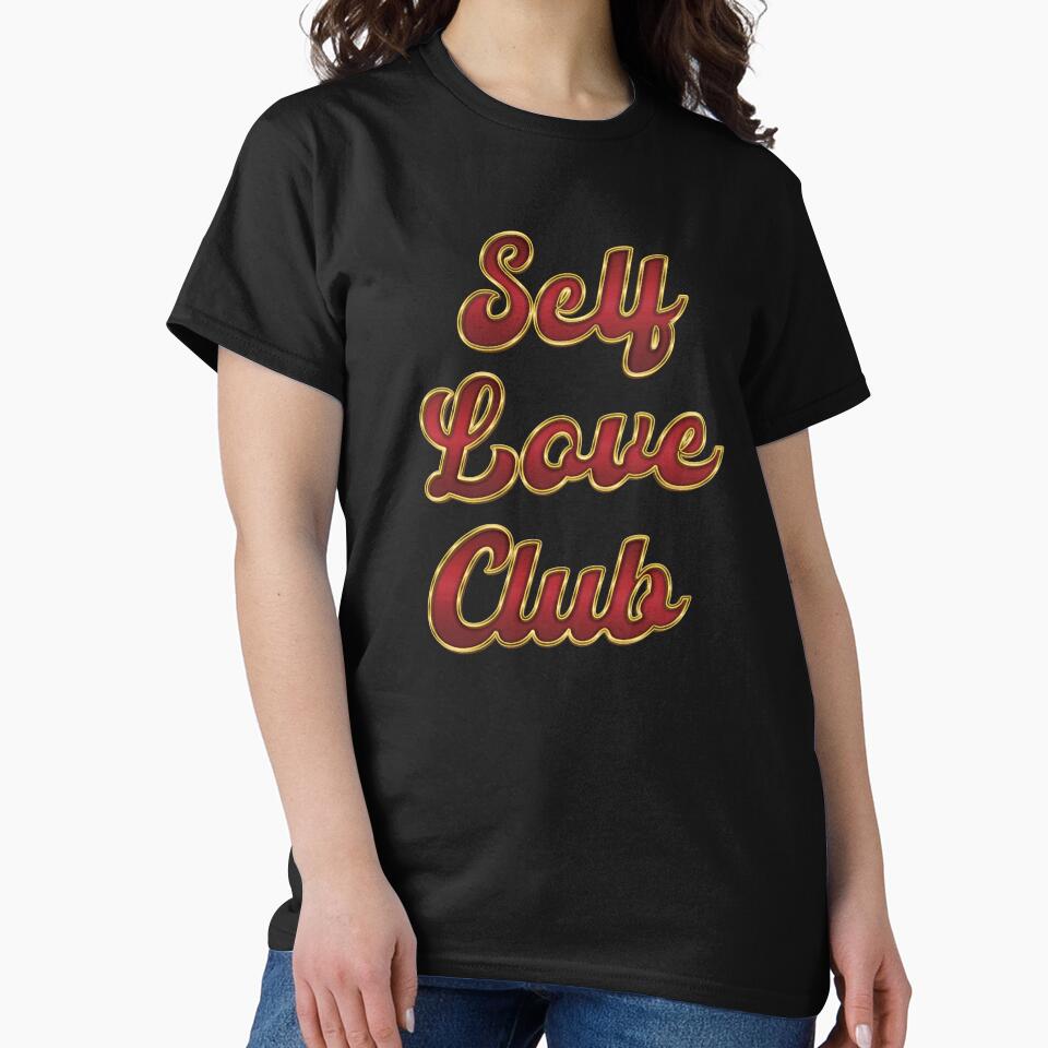 Self Love Club - Love Yourself by Whimsical  Thinker T-Shirts, Hoodie, Sweatshirt | BlankRebels.com (Image 2)