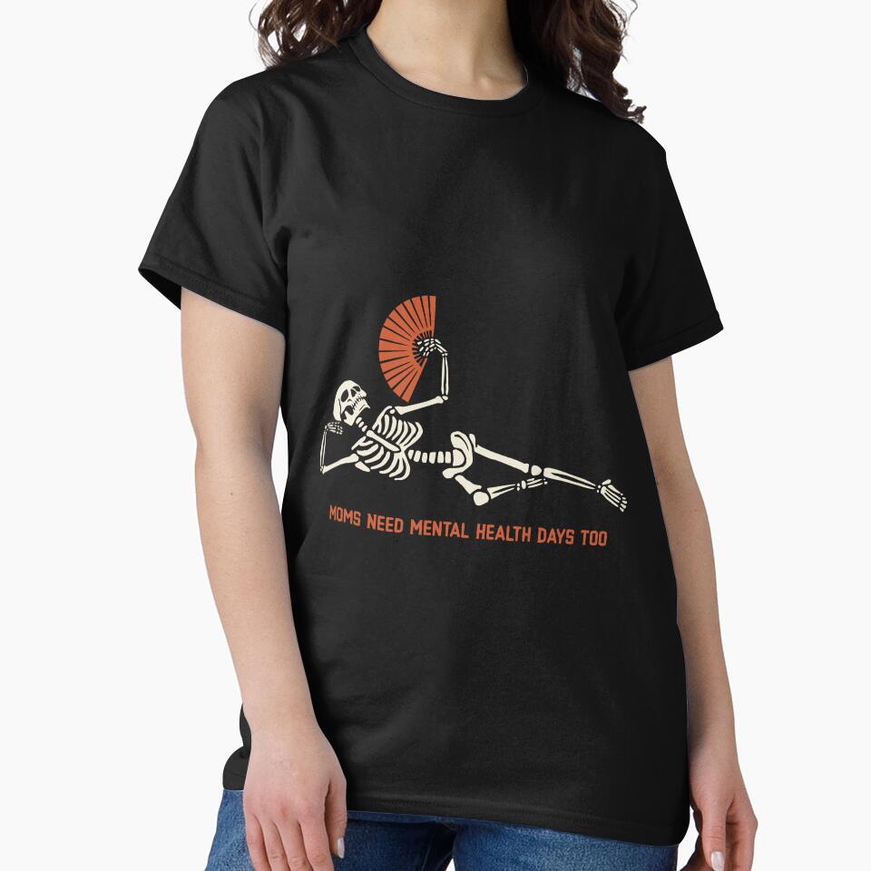 Moms Need Mental Health Days Too by Winter--Flowers T-Shirts, Hoodie, Sweatshirt | BlankRebels.com (Image 2)