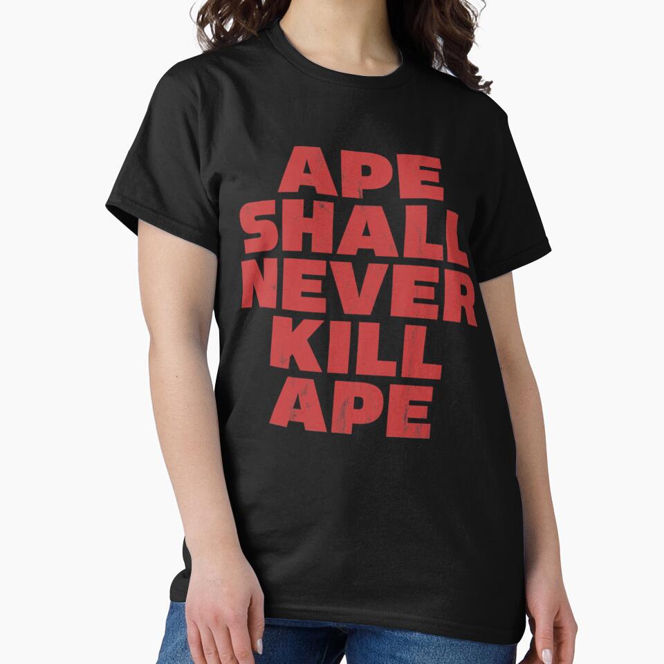 Ape Shall Never Kill Ape (distressed) by lamkhanh561 T-Shirts, Hoodie, Sweatshirt | BlankRebels.com (Image 2)