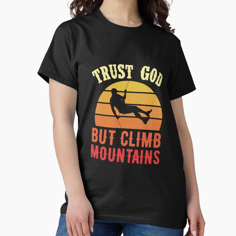 Trust God But Climb Mountains Vintage by YesterDayCheck T-Shirts, Hoodie, Sweatshirt | BlankRebels.com (Image 2)