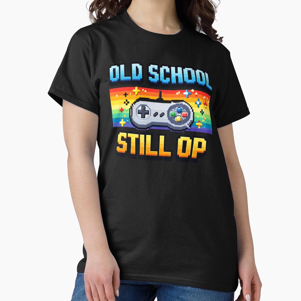 Old school still op - Gamer shirt for retro players by TiltedPlayer Hoodie, Sweatshirt | BlankRebels.com (Image 2)