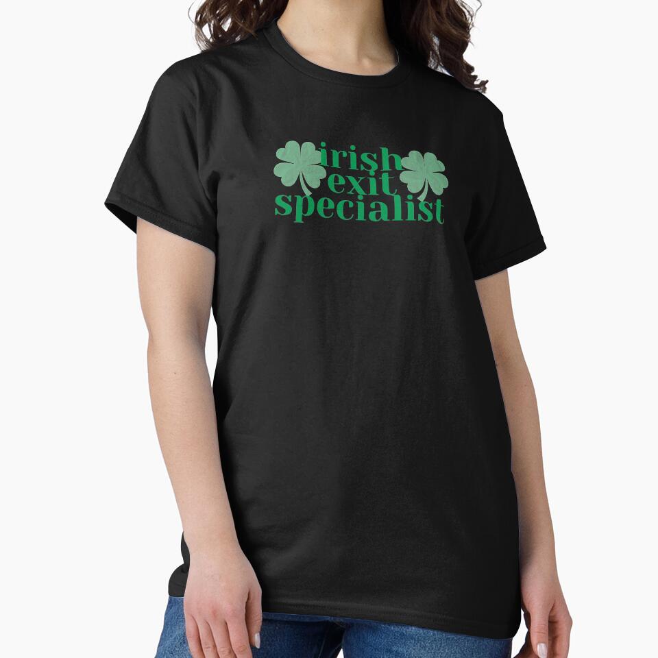 Irish Exit Specialist Perfect Gift For Introvert by AGreetee T-Shirts, Hoodie, Sweatshirt | BlankRebels.com (Image 2)