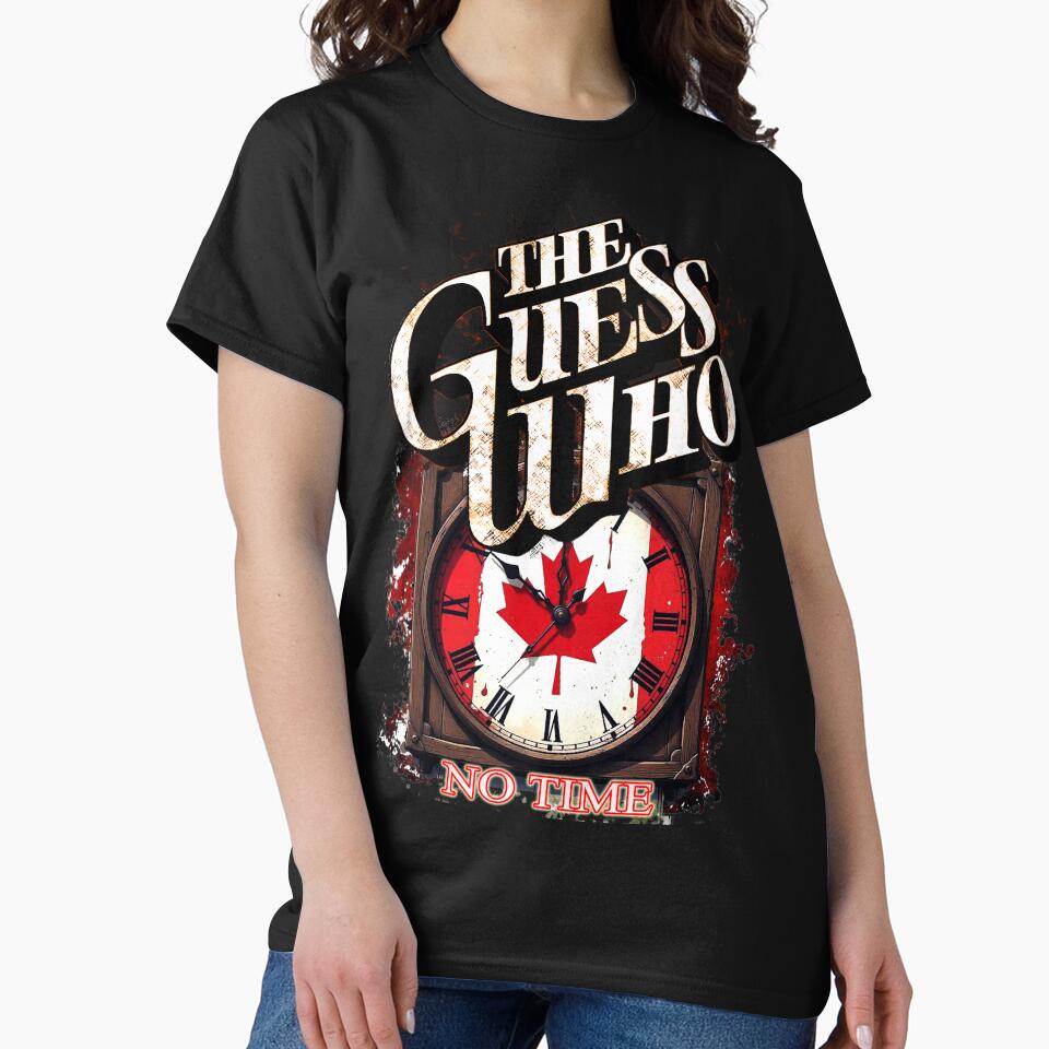THE GUESS WHO NO TIME by playback63 T-Shirts, Hoodie, Sweatshirt | BlankRebels.com (Image 2)