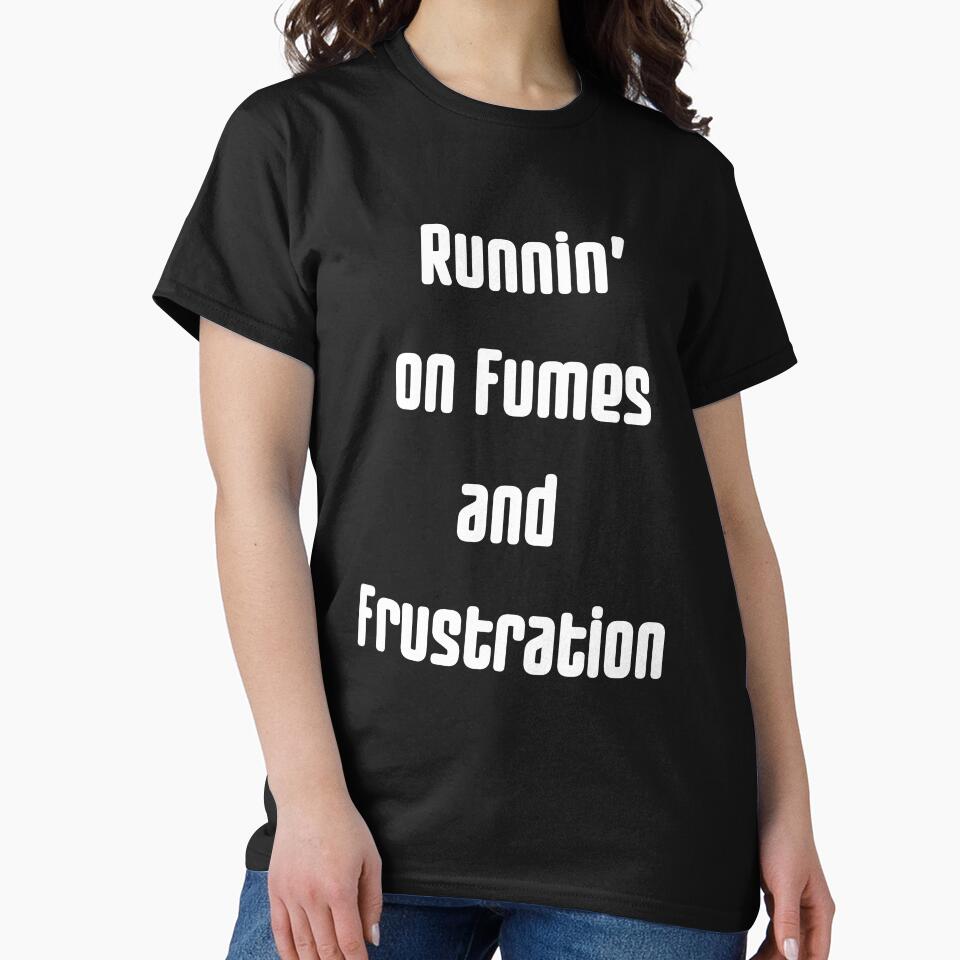 Runn'in of Fumes and Frustration- Mom Life by DarlingsTees T-Shirts, Hoodie, Sweatshirt | BlankRebels.com (Image 2)