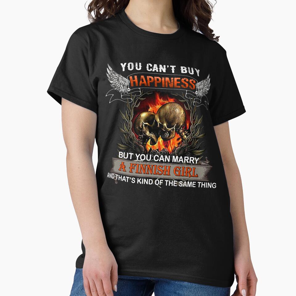 You Can’t Buy Happiness But You Can Marry A Finnish Girl by AlisonWalsh24 T-Shirts, Hoodie, Sweatshirt (Image 2)