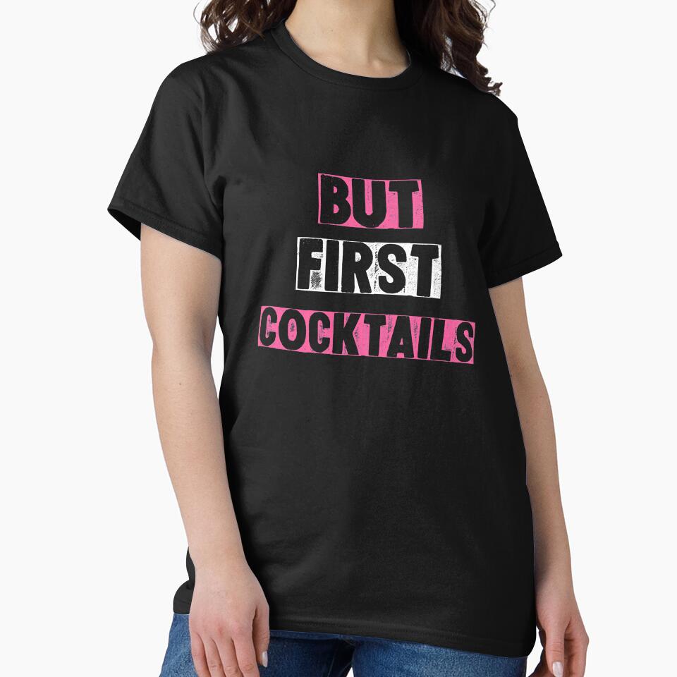Funny Bachelorette But First Cocktails Squad by ShirtStar0815 T-Shirts, Hoodie, Sweatshirt | BlankRebels.com (Image 2)
