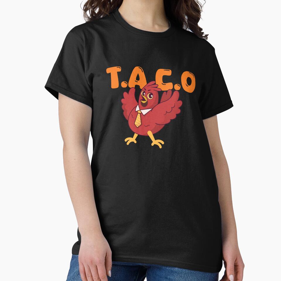 Taco Always Chickens Out by Dzeery T-Shirts, Hoodie, Sweatshirt | BlankRebels.com (Image 2)